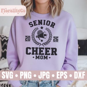 Senior Cheer Mom 2026 Svg Png, School Cheer Team, Cheer Mom Shirt Png, Cricut Cut File, Cheerleader Png, Class of 2026, Graduation Shirt