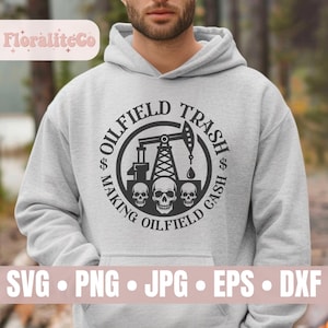 Oilfield Trash Making Oilfield Cash, Oilfield SVG, Oil Rig Worker SVG, Oil Rig Svg, Drilling Rig, Oilfield Worker Quote, Oilfield Design