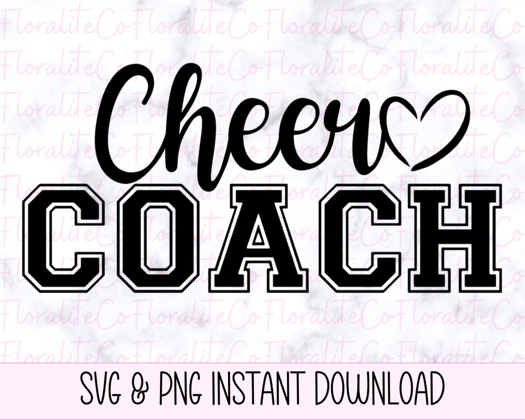Cheer Coach SVG Cheerleader Coach SVG Cheer Coach Shirt SVG Etsy