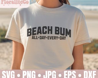 Beach Bum Svg, Summer Vibes Svg, Beach Vibes Png, Beach Please Svg, Vacay Mode Svg, Summer Vacation Cut File, Beach Shirt Design, Lake Life
