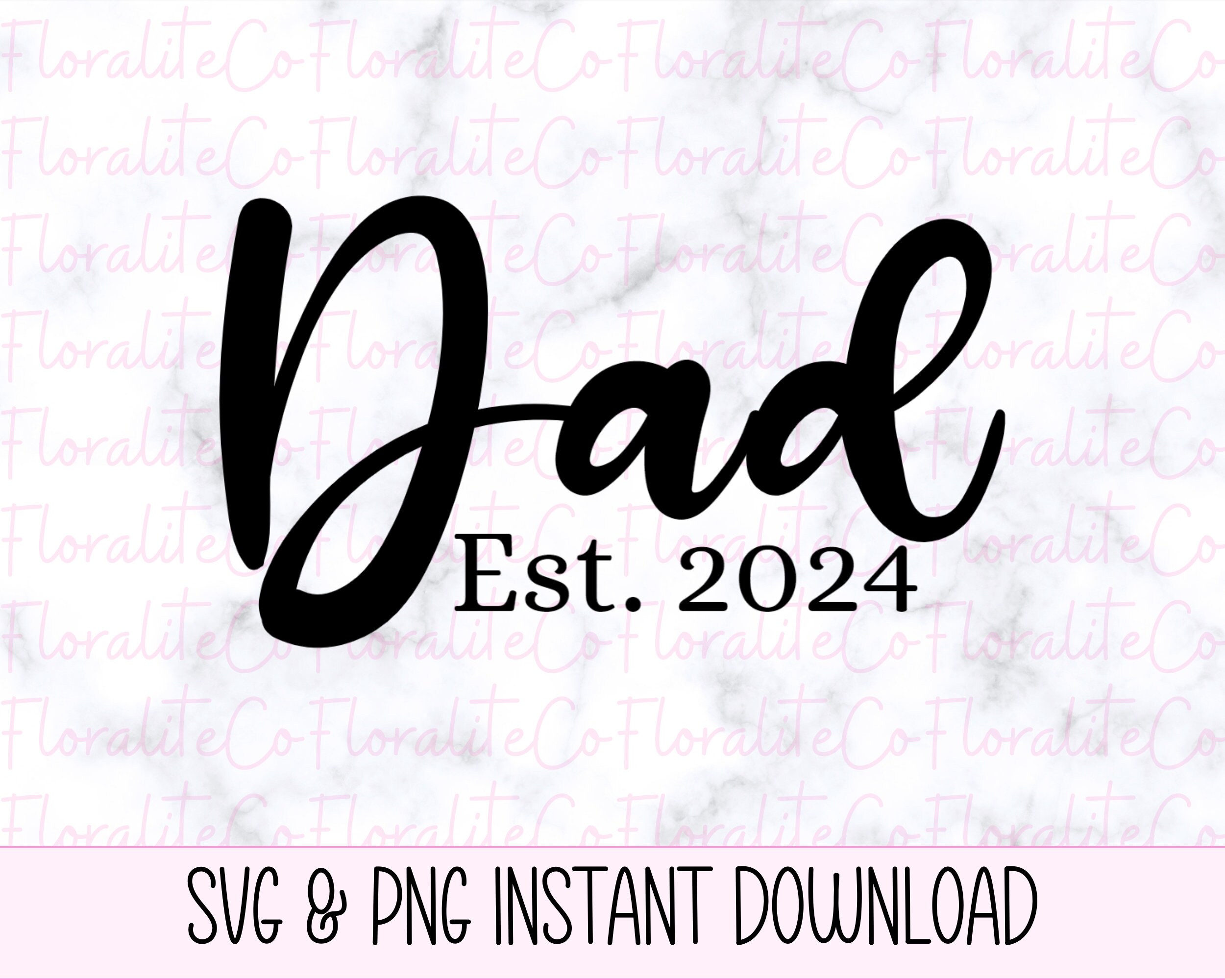 Dad Est 2024 Svg Png Dad Life Svg Png Dad Shirt Svg Png New Etsy Canada