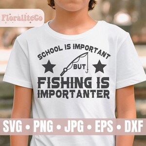 La scuola è importante ma la pesca è ancora più importante SVG, divertenti citazioni sulla pesca svg, campeggio in famiglia, maglietta carina da pescatore svg per ragazzi, pesca per bambini