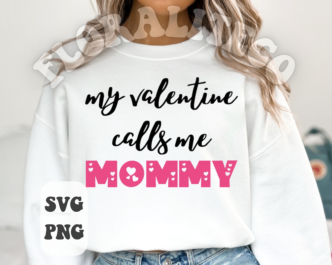 My Valentine Calls Me Mommy SVG PNG, Groovy Mama Valentine Svg, Mini ...