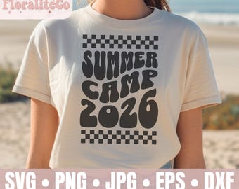 Summer Camp 2026 SVG, Summer Camp Counselor, Summer Quote Svg, Retro Summer Camping Shirt, Groovy Svg, Digital Download Png, Dxf, Eps Files