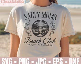 Archivo SVG del Club de Playa Salty Moms, Mantente Salado, Vacaciones en la Playa, Vibras de Playa de Verano PNG, Camiseta con Frases de Playa, Diseño para el Día de la Madre, Archivo de Corte e Impresión