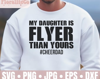 cheer dad svg, cheer flyer, funny cheer dad Shirt, Cheerleader svg, cheer dad png, cheer life svg, cheerleading svg, cheer shirt svg
