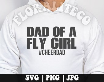 cheer dad svg png,cheer life svg, funny cheer dad svg, fly Girl svg, pom pom svg, cheerleading svg, cheer flyer svg, cheer dad shirt
