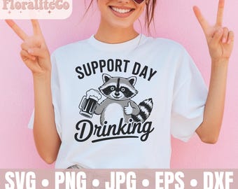 Support Day Drinking SVG PNG, Funny Camping Raccoon Png, Drinking Lover, Summer Vibes, Drunk Beer Lover, Alcohol Funny Drinking Shirt File