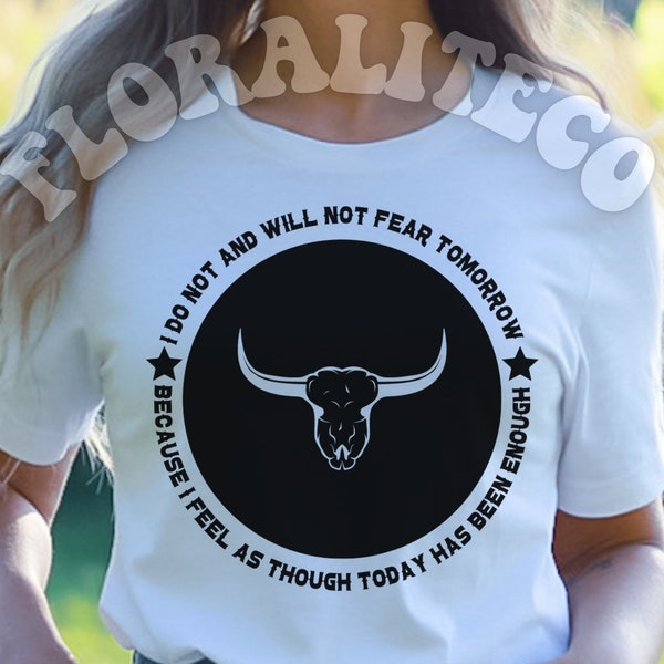 I do not and will not fear tomorrow svg etsy canada