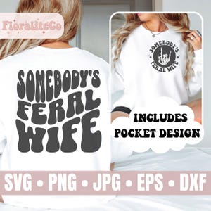 Esposa Selvagem de Alguém PNG, Esposa SVG, PNG Engraçado, SVG Engraçado, Sarcasmo PNG, Sarcasmo SVG, Citação Engraçada PNG, SVG Engraçado, Png Retrô, Design de Camiseta JPG