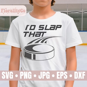 I&#39;d Slap That SVG, Funny Hockey SVG, Hockey Puck SVG, Hockey Design For Shirts, Hockey Player svg, Hockey Mom, Hockey Dad Cut File, Digital