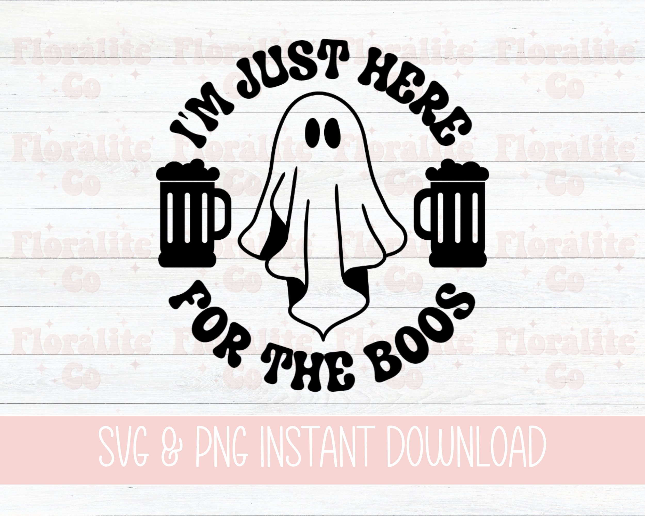 Im Just Here for the Boos SVG PNG Funny Halloween Svg - Etsy Canada