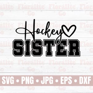 Hockey Schwester SVG, kleine Schwester größtes Fan-Shirt, Hockey Mama Schnitt-Datei, Schwester PNG, Sport Clipart, Hockey Liebe svg, Hockey Familie svg Bild 2