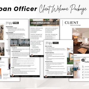 May include: A client welcome package for a loan officer, featuring a checklist of loan application documents, mortgage FAQs, mortgage tips, and a welcome message. The package includes images of a house, a living room, and a loan officer.