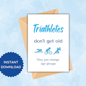 Verjaardagskaart voor mannelijke triatleet; Grappig citaat; Triatlon-cadeaubon;