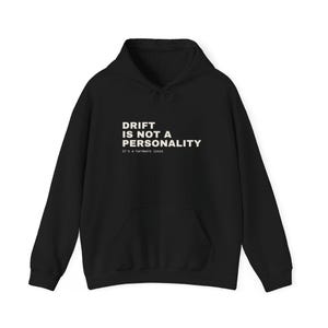 Rolig Gamer Hoodie | Drift är inte en personlighet Hoodie | Videospelspresent till honom eller henne | Controller Humor Hoodie