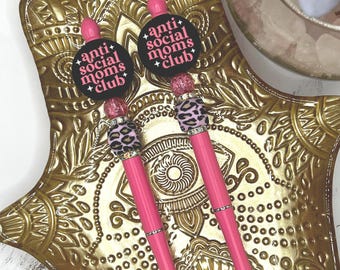 Anti Social Moms Club Beaded Pens