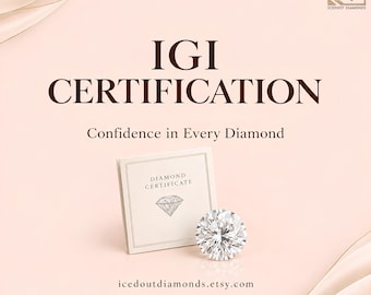 May include: A round brilliant cut diamond sits next to a square paper document labeled Diamond Certificate. The text IGI CERTIFICATION and Confidence in Every Diamond appear above the items, with the URL icedoutdiamonds.etsy.com below.