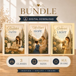 Digital #2: Builders of Faith | Messengers of Hope | Gatherers of Light | New Young Women Classes