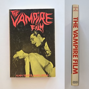 The Vampire Film by James Ursini and Alain Silver / Vampires in Film / 1975 Edition / Vintage Vampire Literature / Vintage Horror Book