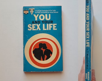 You and Your Sex Life: Vintage Psychology Book, 1963