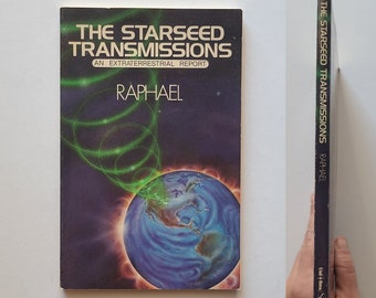 The Starseed Transmissions: An Extraterrestrial Report by Raphael / New Age Book / Uni Sun / Stillpoint / Alien Book