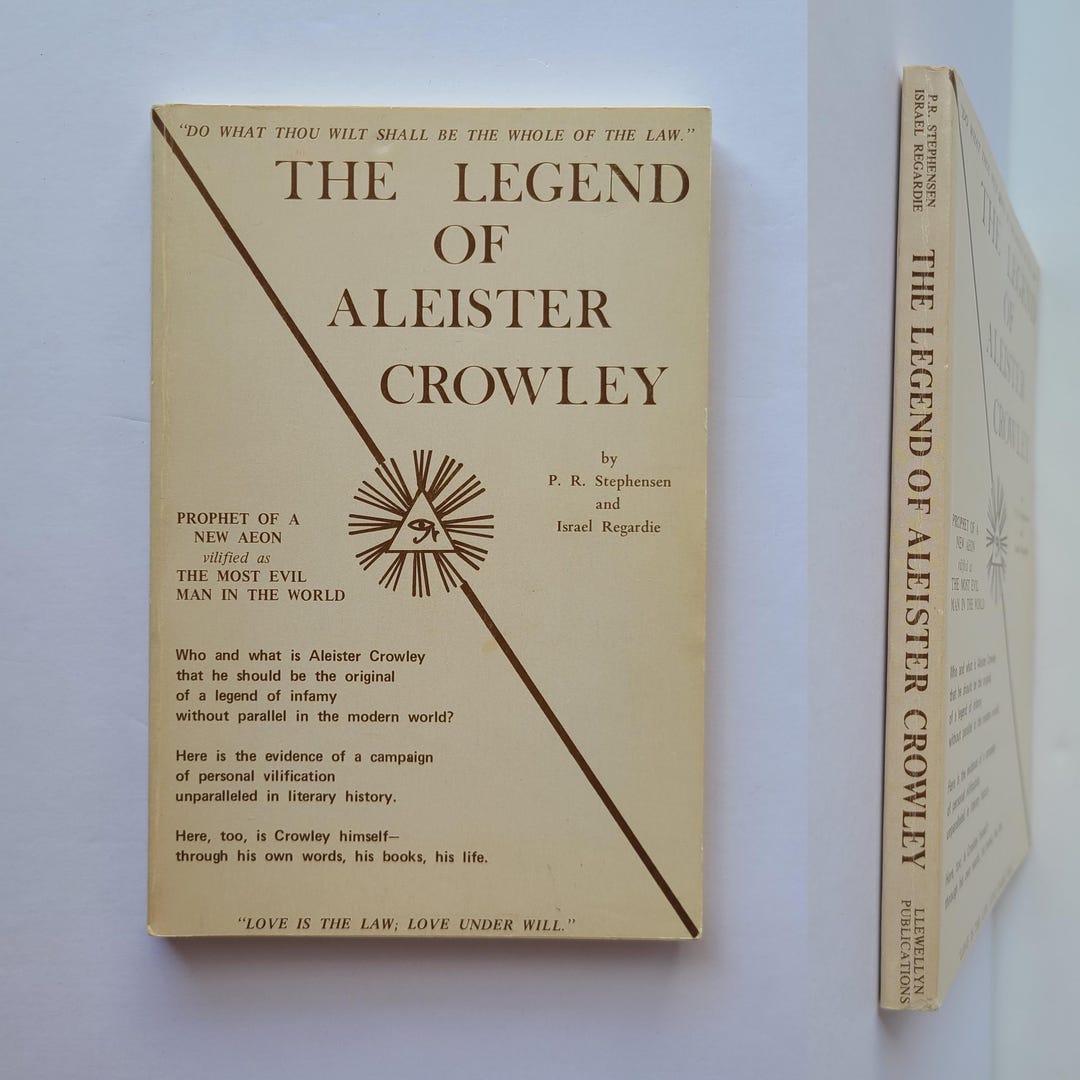 The Legend of Aleister Crowley by PR Stephensen and Israel