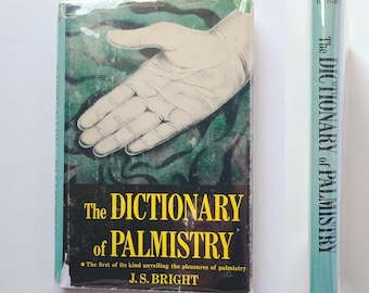 The Dictionary of Palmistry by Jagat S Bright / Palm Reading / Map of Destiny / Fourth Dimensional Survey / Vintage Occultism