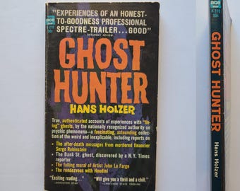 Ghost Hunter by Hans Holzer / After Death Messages / Ghosts / Paranormal / Supernatural Literature / Vintage Nonfiction / Haunted Nightclub