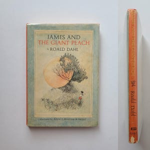 James and the Giant Peach by Roald Dahl / Illustrated by Nancy Ekholm Burkert / First Edition, Second Printing / Vintage Children&#39;s Book