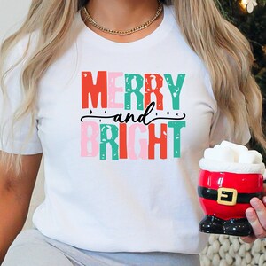 Merry and Bright Tshirt, Merry Christmas Tshirt, Christmas Graphic Tshirt, Christmas Shirt