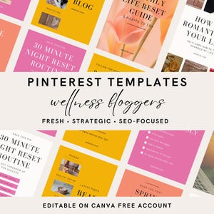 Peut inclure: Ensemble de modèles Pinterest pour les blogueurs bien-être. Les modèles présentent divers designs avec du texte tel que "30 Minute Night Reset Routine" et "How to Romanticize Your Life". Les modèles sont décrits comme frais, stratégiques et axés sur le référencement.