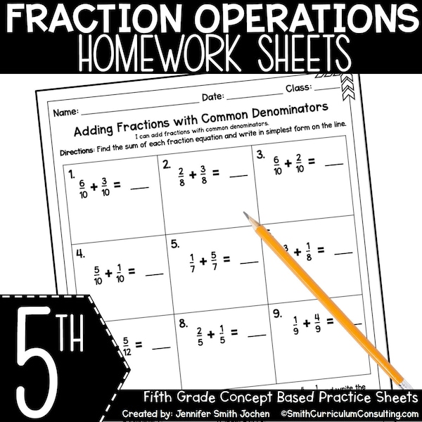 5th Grade Fraction Operations Homework Sheets - Practice Sheets - Math Worksheet - Math Practice - Fifth Grade - Assessment - Printable