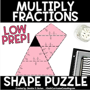 May include: A pink shape puzzle for multiplying fractions, with the text "MULTIPLY FRACTIONS" and "LOW PREP!". The puzzle includes fractions and equations. The bottom of the image reads "SHAPE PUZZLE".