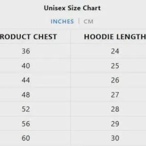 May include: Unisex size chart with measurements in inches for body chest, product chest, hoodie length, and product sleeves. Sizes range from XS to XXXL. The chart includes measurements like 30"-31" body chest and 24" hoodie length.