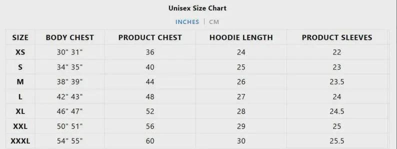 May include: Unisex size chart with measurements in inches for body chest, product chest, hoodie length, and product sleeves. Sizes range from XS to XXXL. The chart includes measurements like 30"-31" body chest and 24" hoodie length.