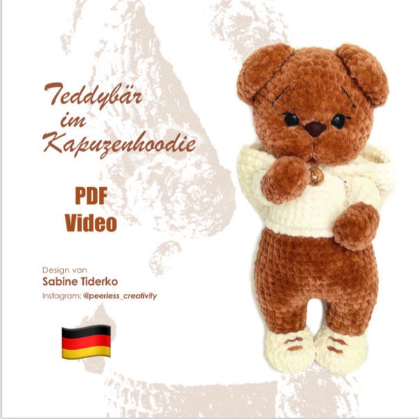 Amigurumi Teddy PDF Häkelanleitung Teddy im Kapuzenhoodie Häkelmuster