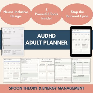 May include: An AUDHD Adult Planner with a neuro-inclusive design, featuring 5 powerful tools. The image shows a spiral-bound notebook and a tablet displaying planner pages. The planner includes sections for daily energy tracking and spoon theory.