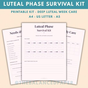 Puede incluir: Un kit de supervivencia para la fase lútea imprimible que consta de tres páginas con fondo rosa claro y texto oscuro. Las páginas incluyen secciones tituladas Luteal Phase Survival Kit, Needs & Wants y Body Care, con casillas de verificación, cuadrículas de seguimiento diario y líneas.