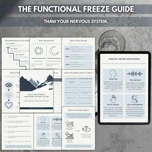 May include: A guide titled "THE FUNCTIONAL FREEZE GUIDE" with the subtitle "THAW YOUR NERVOUS SYSTEM." The guide includes diagrams, charts, and text on a tablet and printed pages. A glass of water is also visible.