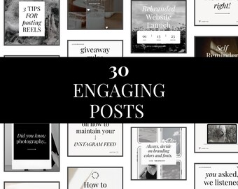 May include: A collection of social media posts with a black and white aesthetic. The central text reads "30 ENGAGING POSTS." Individual posts feature text like "3 TIPS FOR posting REELS" and "Rebranded Website Launch." The overall theme is social media marketing.