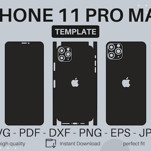Könnte beinhalten: Eine Vorlage für ein iPhone 11 Pro Max Handyhüllen-Design. Die Vorlage enthält drei Bilder: eine Vorderansicht, eine Rückansicht und eine Seitenansicht. Die Bilder sind schwarzweiß und zeigen die Umrisse der Handyhülle. Der Text "IPHONE 11 PRO MAX TEMPLATE" befindet sich oben im Bild. Der Text "SVG - PDF - DXF - PNG - EPS - JPG" befindet sich unten im Bild. Der Text "hohe Qualität", "Sofortiger Download" und "perfekte Passform" befindet sich ebenfalls unten im Bild.
