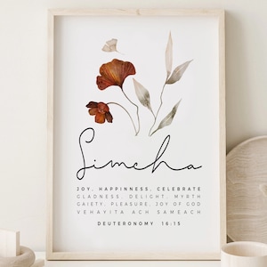 Puede incluir: Una impresión de arte imprimible con una ilustración de acuarela de flores en tonos marrones y beige. La impresión presenta la palabra "Simcha" en escritura cursiva y la definición de la palabra en inglés. La definición incluye las palabras "alegría", "felicidad", "celebrar", "alegría", "deleite", "alegría", "alegría", "placer", "alegría de Dios", "vehayita", "ach", "sameach" y "Deuteronomio 16:15".