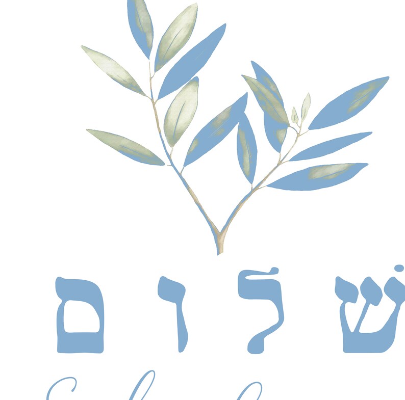 May include: A blue watercolour illustration of an olive branch with the Hebrew words "Shalom" and "L'chaim" written below.