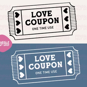 Cupón de amor SVG / PNG Archivos I Ilustraciones originales I Descarga digital instantánea I Cricut I Imprimir