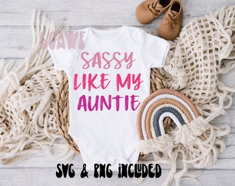 Frech wie meine Tante SVG PNG | Lustige Tante svg | Tante Baby Kid svg | Tante Body | Boho Trendy PNG | Sublimationsdatei | Schnittdatei