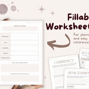 May include: Printable worksheets for planning and easy reference. The worksheets are designed for sci-fi world building and include sections for tech, currency, and spaceships.