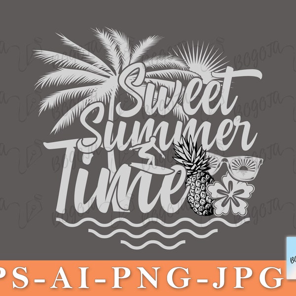 Sweet Summer Time PNG, Summer Time PNG, Sweet Summer PNG, Summer Svg,  Summer T-shirt Png, Summer Png, Summer Shirt , Ananas Png, Beach Png