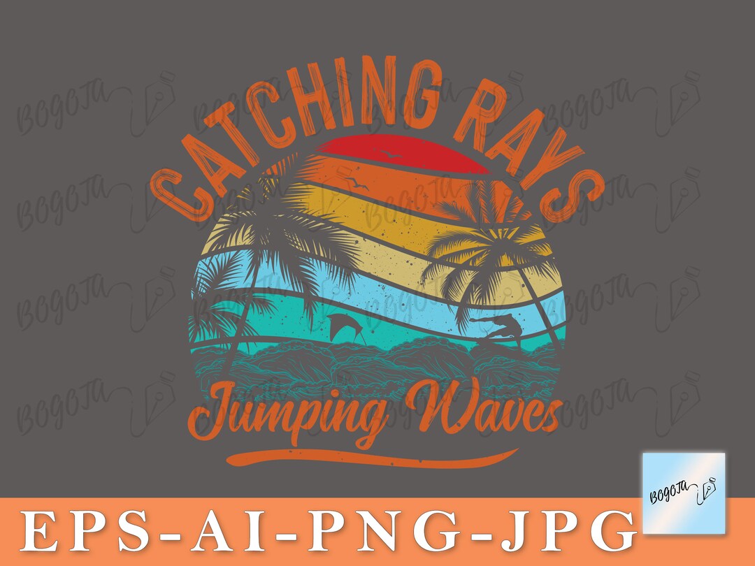 Catching Rays and Jumping Waves PNG, Summer Quote, Summer Sayings PNG ...