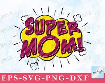 Super mamma in formato SVG, mamma in formato SVG, madre in formato SVG, festa della mamma in formato Svg, mamma citazione in formato Svg, mamma disegni in formato Svg, mamma tagliare file, Cartoon Mama, mamma in formato Svg, Silhouette